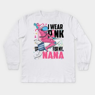 I Wear Pink For My Nana Breast Cancer Awareness Grandma Kids Kids Long Sleeve T-Shirt